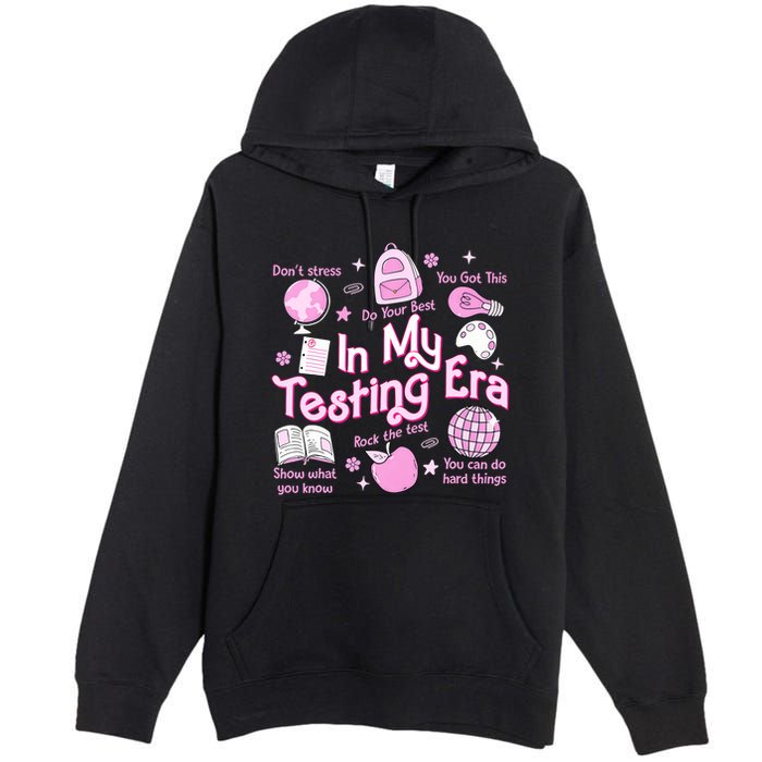 In My Testing Era Teachers Student Rock The Test Testing Day Premium Pullover Hoodie