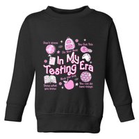 In My Testing Era Teachers Student Rock The Test Testing Day Toddler Sweatshirt