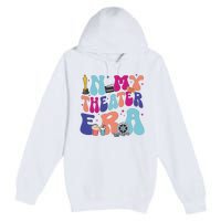 In My Theater Era Premium Pullover Hoodie