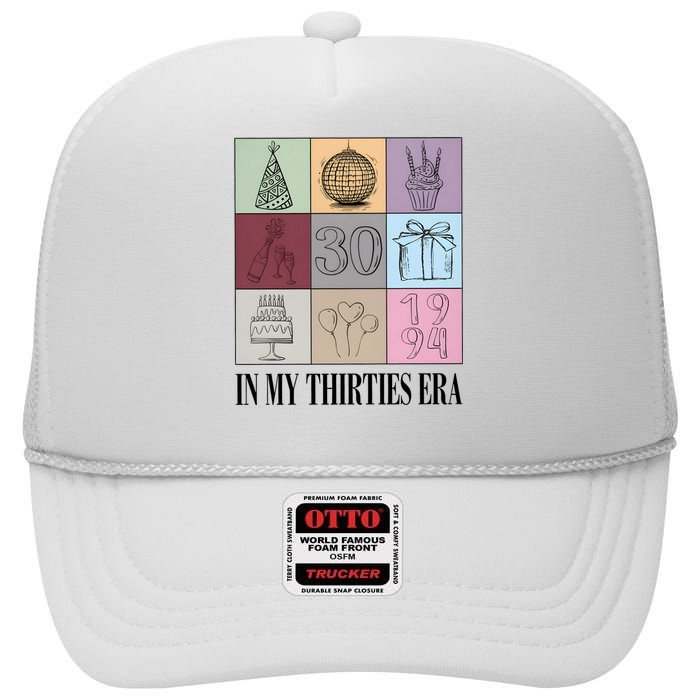 In My Thirties Era Birthday High Crown Mesh Back Trucker Hat