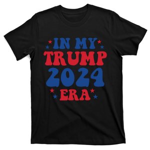 In My Trump 2024 Era Election 2024 T-Shirt