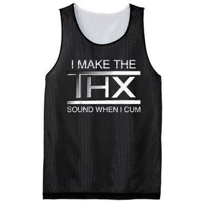 I Make The Thx Sound When I Cum Mesh Reversible Basketball Jersey Tank