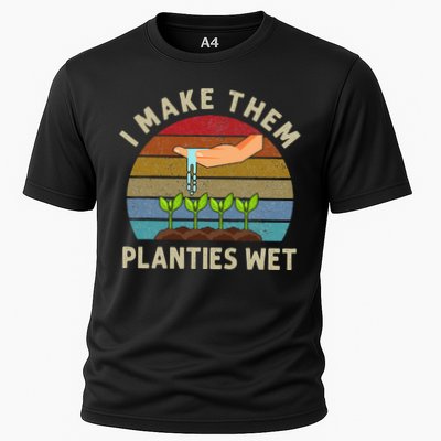 I Make Them Planties Wet Retro Funny Gardening Plants Lovers Performance Shirt