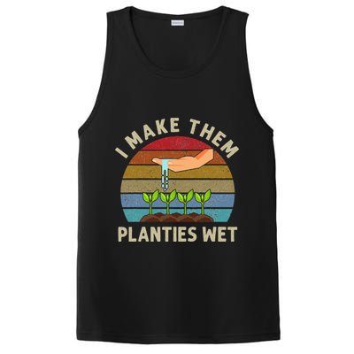 I Make Them Planties Wet Retro Funny Gardening Plants Lovers PosiCharge Competitor Tank