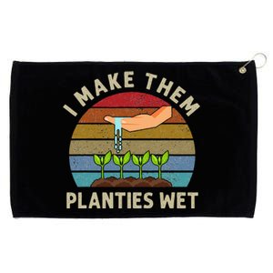 I Make Them Planties Wet Retro Funny Gardening Plants Lovers Grommeted Golf Towel