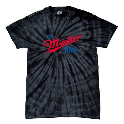 Its Mueller Time Tie-Dye T-Shirt