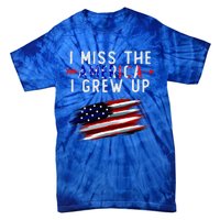 I Miss The America I Grew Up In Distress American Flag Tie-Dye T-Shirt