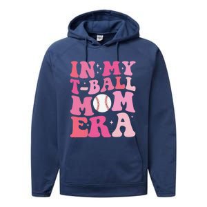 In My Tball Mom Era Ball Mom Funny Mothers Day Performance Fleece Hoodie