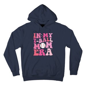 In My Tball Mom Era Ball Mom Funny Mothers Day Hoodie