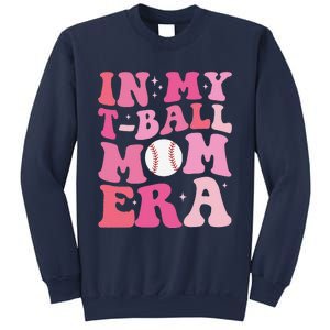 In My Tball Mom Era Ball Mom Funny Mothers Day Sweatshirt