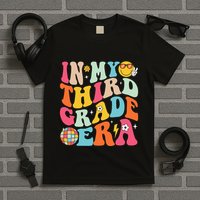 In My Third Grade Era Back To School 3rd Grade T-Shirt