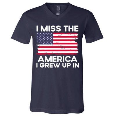 I Miss The America I Grew Up In American Usa Flag Vintage V-Neck T-Shirt