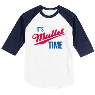 It’s Mullet Time, Funny Redneck Mullet Baseball Sleeve Shirt