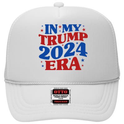 In My Trump 2024 Era High Crown Mesh Back Trucker Hat