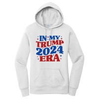 In My Trump 2024 Era Women's Pullover Hoodie