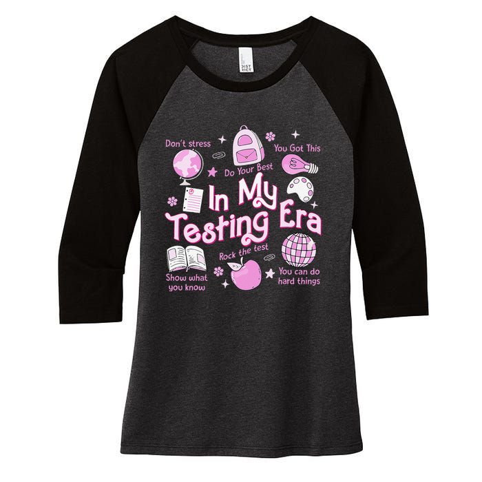 In My Testing Era Teachers Student Rock The Test Testing Day Women's Tri-Blend 3/4-Sleeve Raglan Shirt