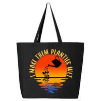 I Make Them Planties Wet Funny Gardening Gardener Joke 25L Jumbo Tote