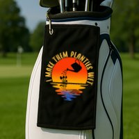 I Make Them Planties Wet Funny Gardening Gardener Joke Golf Towel