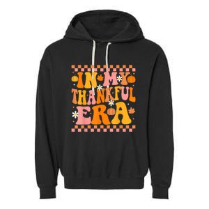 In My Thankful Era Fall Pumpkin Autumn Groovy Thanksgiving Garment-Dyed Fleece Hoodie