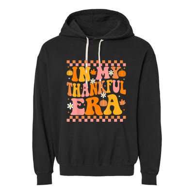 In My Thankful Era Fall Pumpkin Autumn Groovy Thanksgiving Garment-Dyed Fleece Hoodie