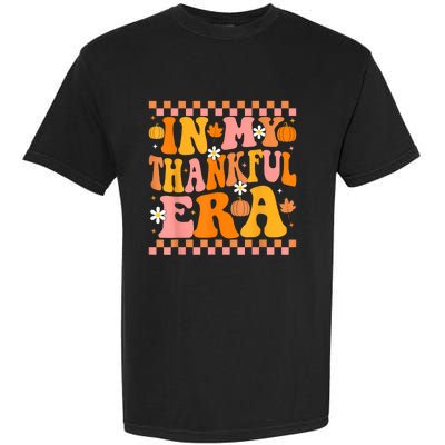 In My Thankful Era Fall Pumpkin Autumn Groovy Thanksgiving Garment-Dyed Heavyweight T-Shirt