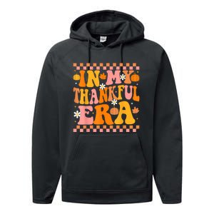 In My Thankful Era Fall Pumpkin Autumn Groovy Thanksgiving Performance Fleece Hoodie