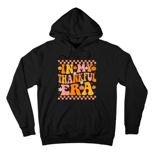 In My Thankful Era Fall Pumpkin Autumn Groovy Thanksgiving Hoodie