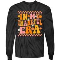 In My Thankful Era Fall Pumpkin Autumn Groovy Thanksgiving Tie-Dye Long Sleeve Shirt