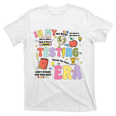 In My Testing Era Staar Test Day You Got This Motivational T-Shirt