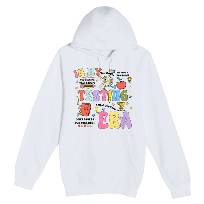 In My Testing Era Staar Test Day You Got This Motivational Premium Pullover Hoodie