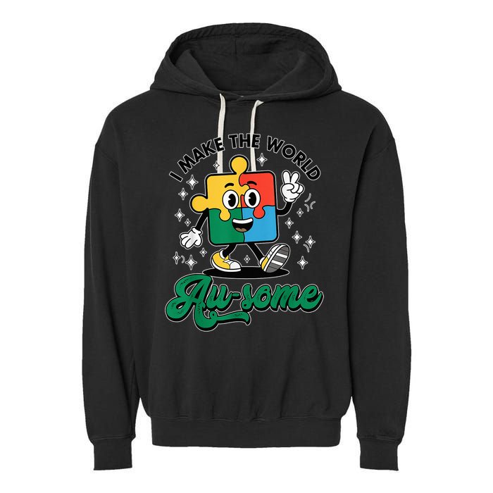 I Make The World Au-Some Autism Puzzle Boy Support Garment-Dyed Fleece Hoodie