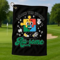 I Make The World Au-Some Autism Puzzle Boy Support Golf Towel