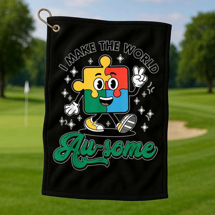I Make The World Au-Some Autism Puzzle Boy Support Golf Towel