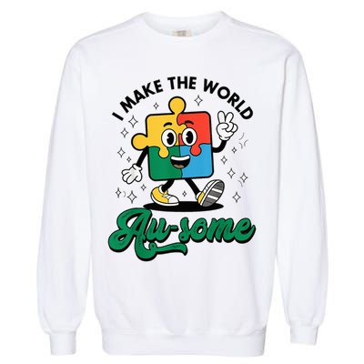I Make The World Au-Some Autism Puzzle Boy Support Garment-Dyed Sweatshirt