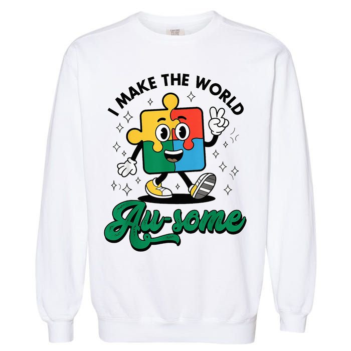 I Make The World Au-Some Autism Puzzle Boy Support Garment-Dyed Sweatshirt