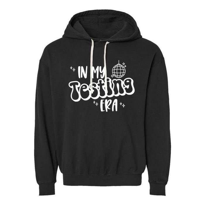 In My Testing Era, Funny Testing Teacher, Teaching Student Garment-Dyed Fleece Hoodie