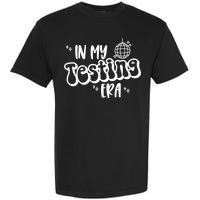 In My Testing Era, Funny Testing Teacher, Teaching Student Garment-Dyed Heavyweight T-Shirt
