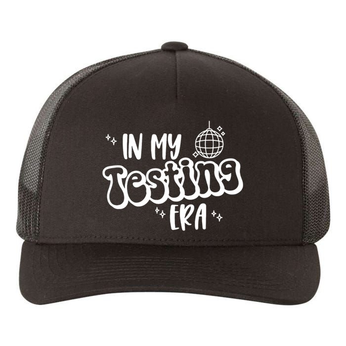 In My Testing Era, Funny Testing Teacher, Teaching Student Yupoong Adult 5-Panel Trucker Hat