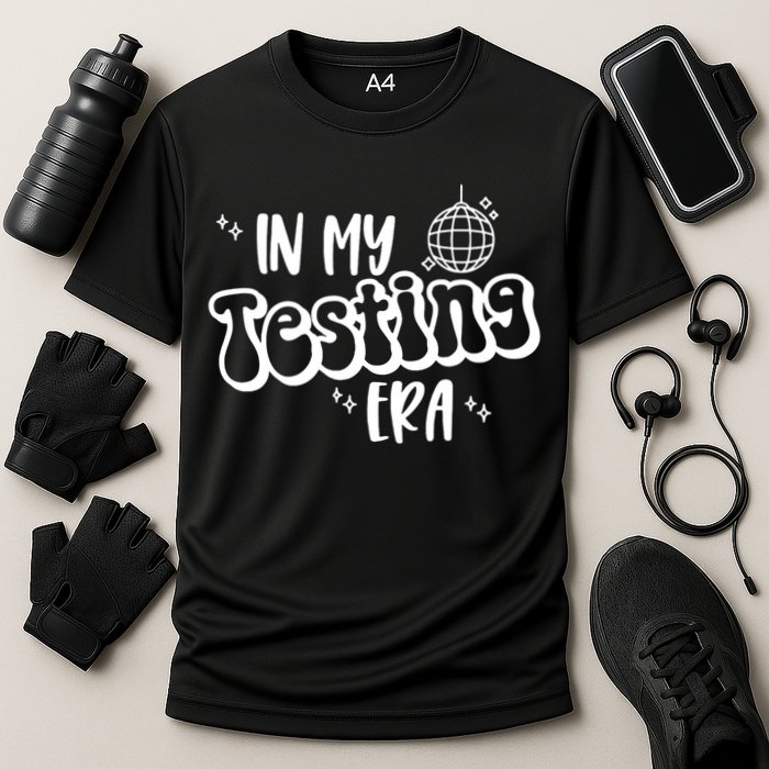 In My Testing Era, Funny Testing Teacher, Teaching Student Performance Shirt