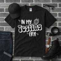 In My Testing Era, Funny Testing Teacher, Teaching Student Tall T-Shirt