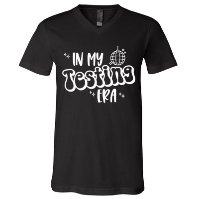 In My Testing Era, Funny Testing Teacher, Teaching Student V-Neck T-Shirt