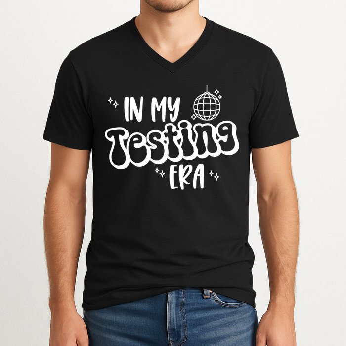 In My Testing Era, Funny Testing Teacher, Teaching Student V-Neck T-Shirt