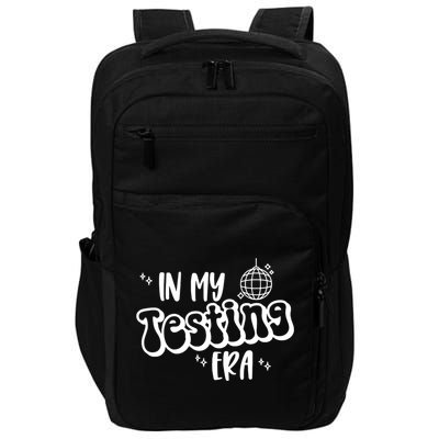 In My Testing Era, Funny Testing Teacher, Teaching Student Impact Tech Backpack