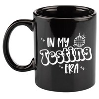 In My Testing Era, Funny Testing Teacher, Teaching Student 11oz C Handle Ceramic Mug