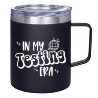 In My Testing Era, Funny Testing Teacher, Teaching Student 12oz Stainless Steel Coffee Mug