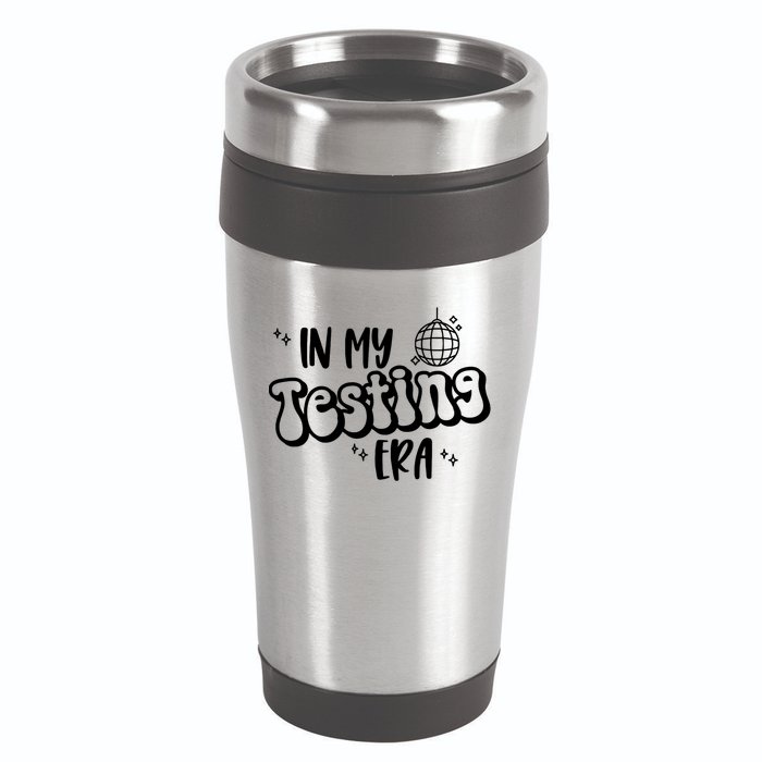 In My Testing Era, Funny Testing Teacher, Teaching Student 16oz Travel Tumbler