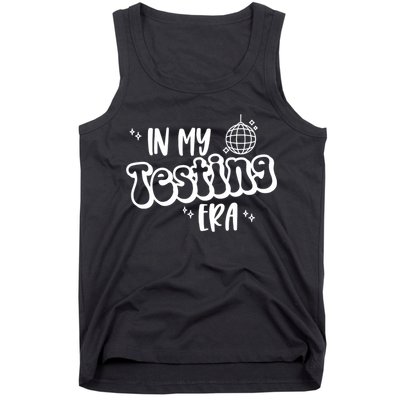 In My Testing Era, Funny Testing Teacher, Teaching Student Tank Top
