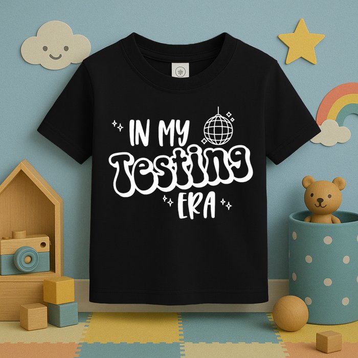 In My Testing Era, Funny Testing Teacher, Teaching Student Toddler T-Shirt