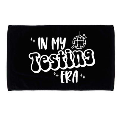 In My Testing Era, Funny Testing Teacher, Teaching Student Microfiber Hand Towel