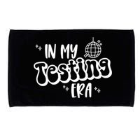 In My Testing Era, Funny Testing Teacher, Teaching Student Microfiber Hand Towel